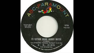 B.B. King - I'd Rather Drink Muddy Water - US ABC Paramount Records released 1965