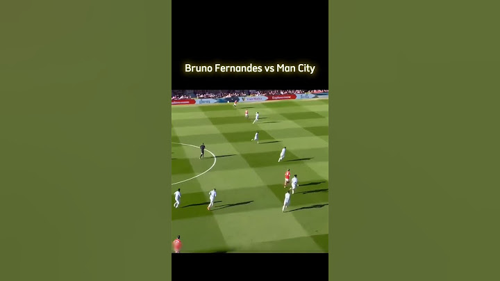 Bruno vs Manchester city