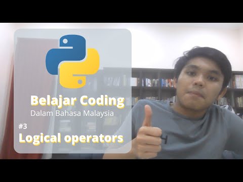 #3 Python tutorial: Logical Operators [Malaysian ver.]