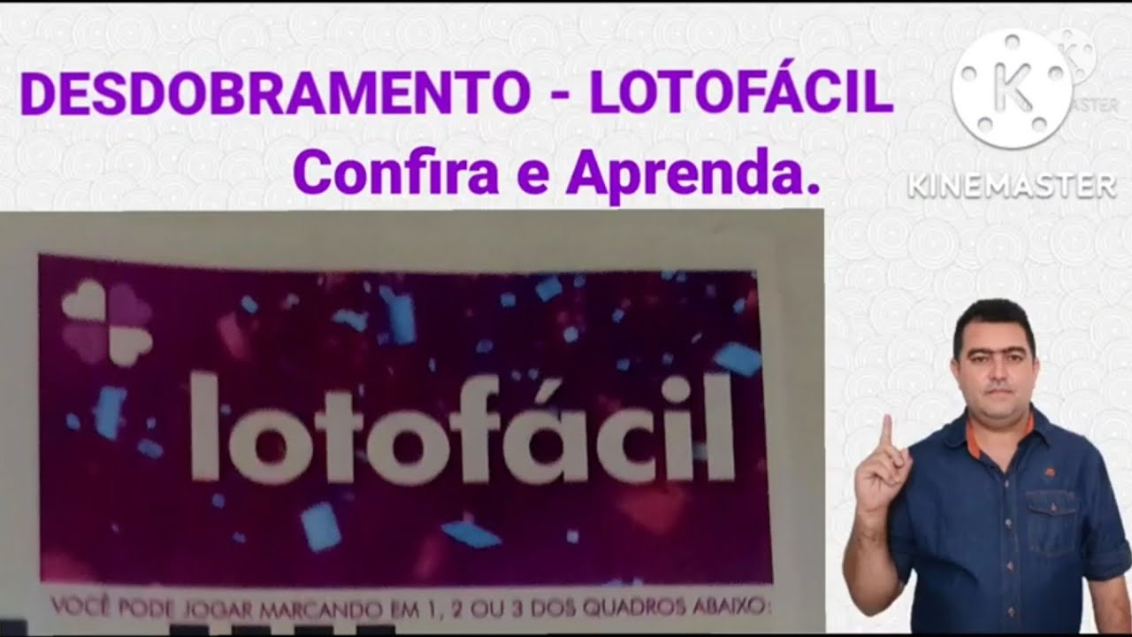 Como fazer Desdobramentos da Lotofácil?