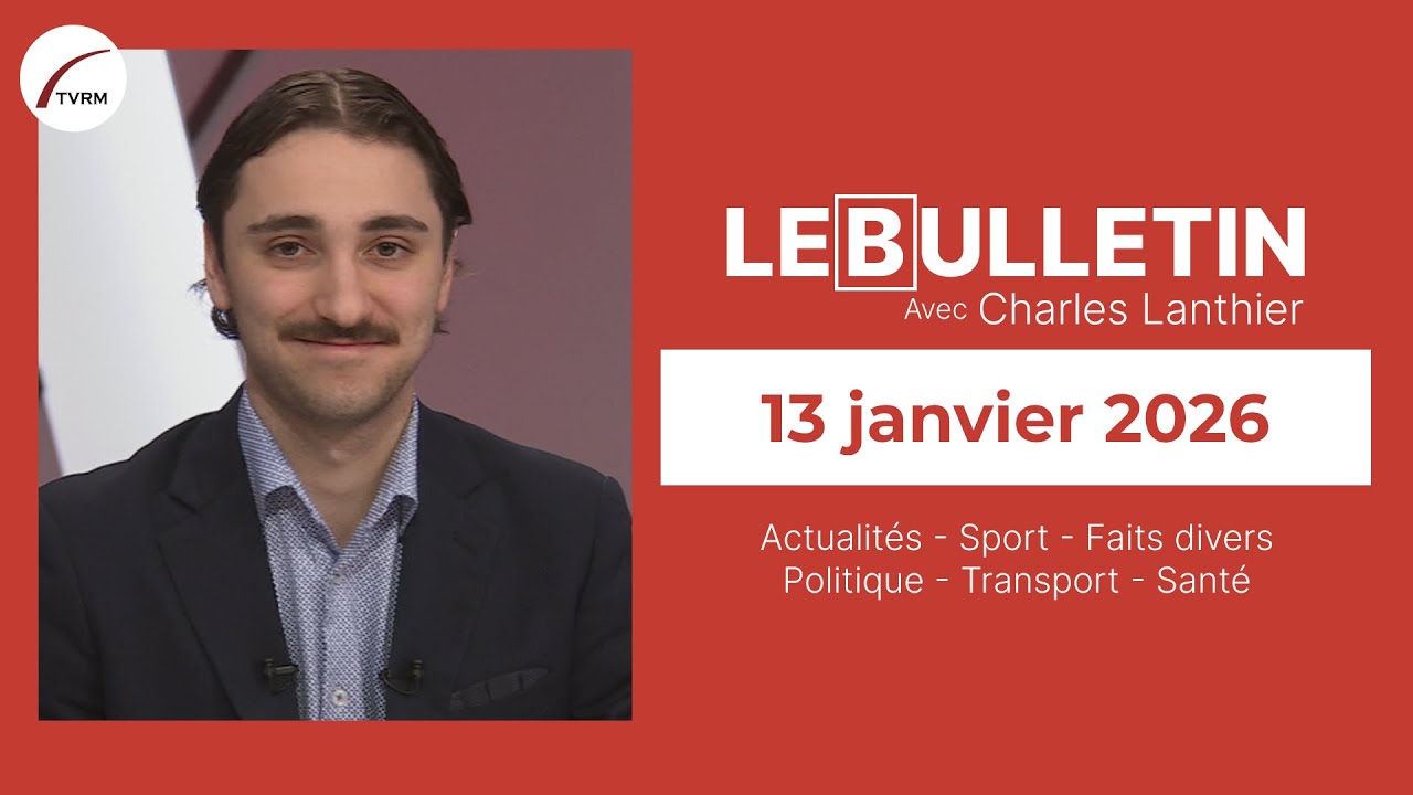 BUL-HI26-249 - Le BULLETIN - Émission du 13 janvier 2026