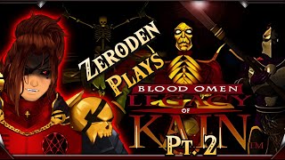 Blood Omen - Part 2 of 2 Playthrough (feat. Krisydra)