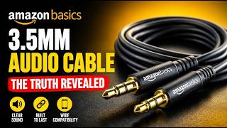 Amazon Basics 3.5mm Audio Cable - The Truth Revealed