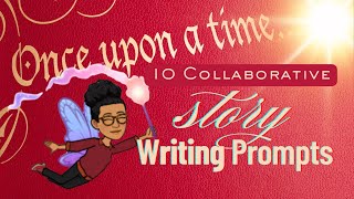✍🏾10 Collaborative Story Writing Prompts | 🧑🏽‍💻Write Online | 📖Cultural Assumptions Challenged!