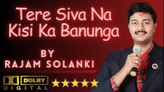 Tere Siva Na Kisi Ka Banunga | Rajam Solanki & Indu Thakur | Mohd. Rafi & Asha Bhosle