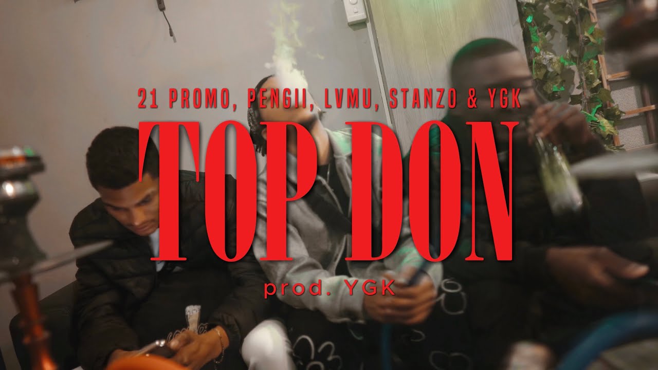 21 Promo & Pengii, YGK, Lvmu, Stanzo - Top Don [Ofogo] (Official Video)