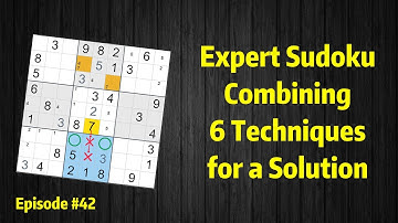 Expert Sudoku #42: Combining 6 Techniques for a Solution