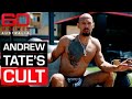 Inside Andrew Tate’s “cult” that breeds toxic masculinity among young boys | 60 Minutes Australia