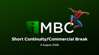 IMBC - Short Continuity/Commercial Break (3 August 2026)