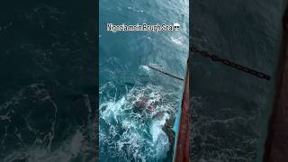 Rough sea mumbai aane Se pahle😱🚢⚓️ #explore #uttarpradesh #merchantnavy #rough#sea#weather #vlog#sea