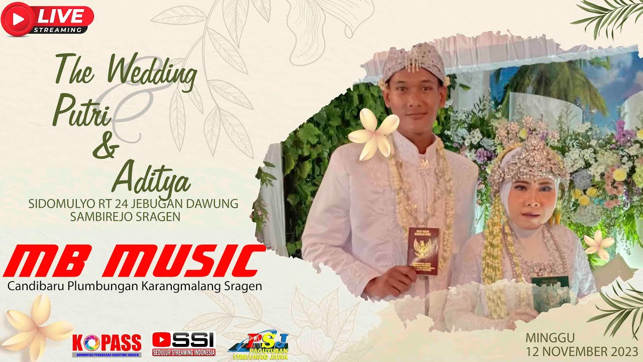 🔴Live MB Music//Wedding Putri & Aditya //JUBER AUDIO//MB MULTIMEDIA HD ...