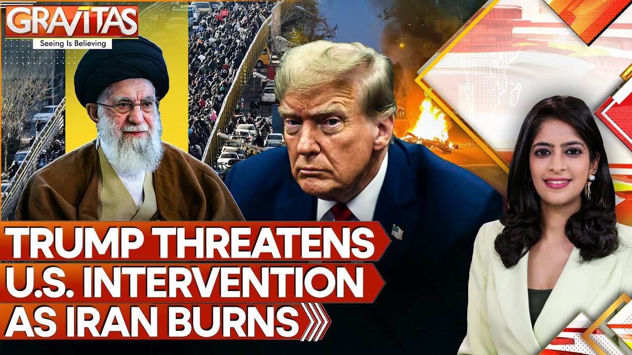Iran Protests: Trump Threatens to Send American Troops, Iran Warns 'Don't Cross Red Line’ | GRAVITAS