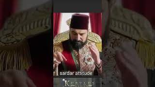Ottoman Empire Attitude status sardar and sultan#kurulusosman #ertugrulstatus #abdülhamidhan#shorts