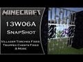 Minecraft: Bug Fix Snapshot - Villager Torches Fixed, Trapped Chests Fixed &amp; More (Snapshot 13w06a)