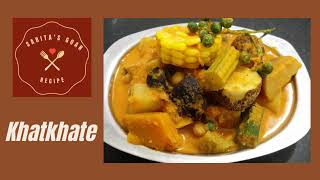 Khatkhate | खतखते | खतखतं | Khatkhata | Sarita's Goan Recipe