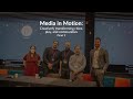 Panel 3 | Media in Motion 2025