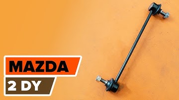 How to change the Front Anti Roll Bar Link on MAZDA 2 DY TUTORIAL | AUTODOC