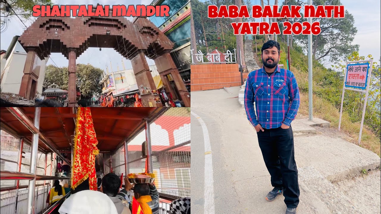 Baba Balak Nath Vlog 2026 Shahtalai Mandir🙏