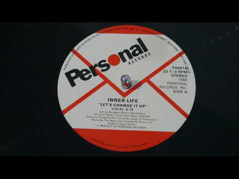 Inner Life - Let's Change It Up (Vinyl 1985) HQ