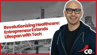 Revolutionizing Healthcare: Entrepreneur Extends Lifespan with Tech