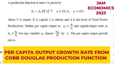per capita output growth rate from Cobb Douglas | JAM ECONOMICS 2023 Solved Questions #jameconomics