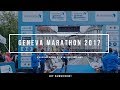 Geneva marathon 2017  my greatest run so far never stop believing