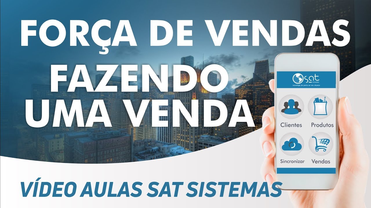 SAT SISTEMAS Sat força de Venda Como fazer uma venda? (Vídeo Aula