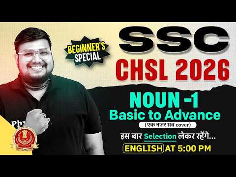 SSC CHSL English Classes 2026 | Noun Basic to Advance | Noun for SSC CHSL | by Bhragu Sir