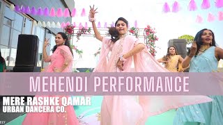 MERE RASHKE QUAMAR | BRIDESMAIDS | SANGEET DANCE | URBAN DANCERA CO.