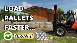 Save Time Loading Pallets In Farming Simulator 25