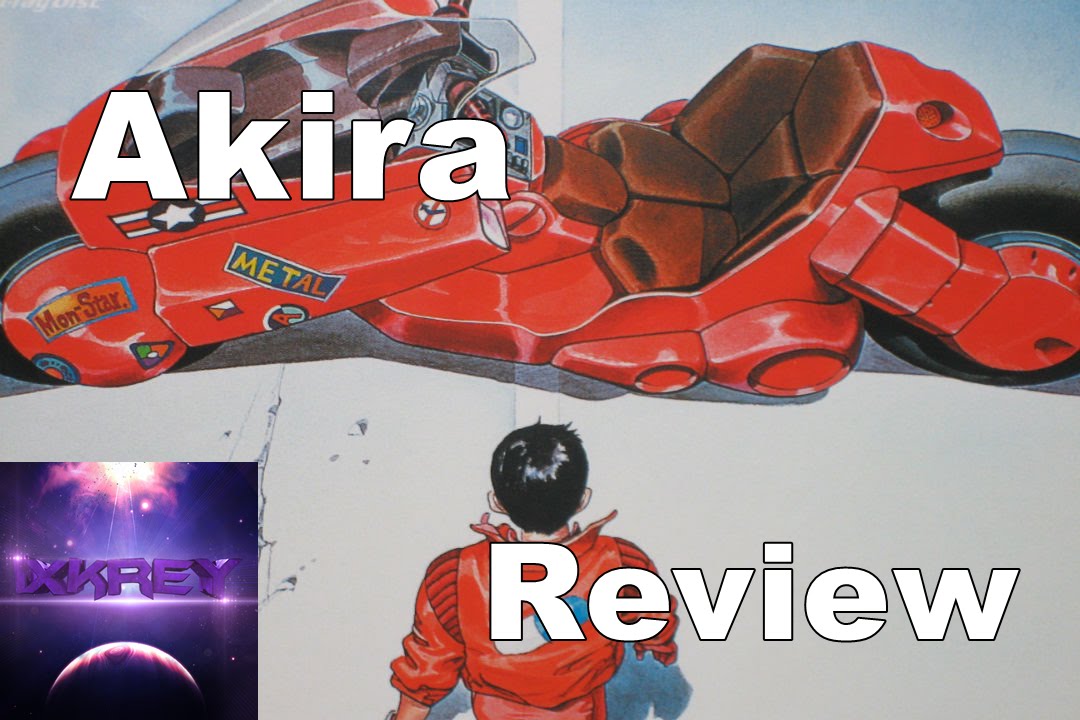Anime Review: Akira | Xkrey Argonar