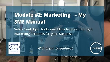 Module 2 - Video 11: How to Choose the Right Marketing Channels for Your Business | My SME Manual
