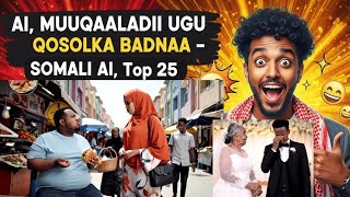 Ai, Muuqaaladii Ugu Qosolka Badnaa Somali Ai, Top 25.