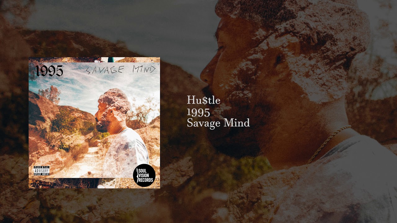Savage Mind - 1995 - Hu$tle  [Official Audio]