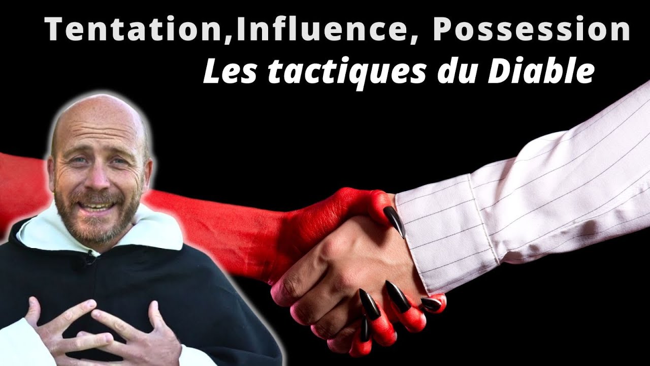 𝐓𝐞𝐧𝐭𝐚𝐭𝐢𝐨𝐧, 𝐈𝐧𝐟𝐥𝐮𝐞𝐧𝐜𝐞, 𝐏𝐨𝐬𝐬𝐞𝐬𝐬𝐢𝐨𝐧 : les tactiques du Diable