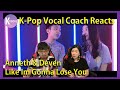 K-Pop Vocal Coach reacts to Like I'm Gonna Lose You - Anneth & Deven