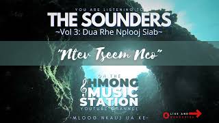 Video thumbnail of "The Sounders - Ntev Tseem Nco"