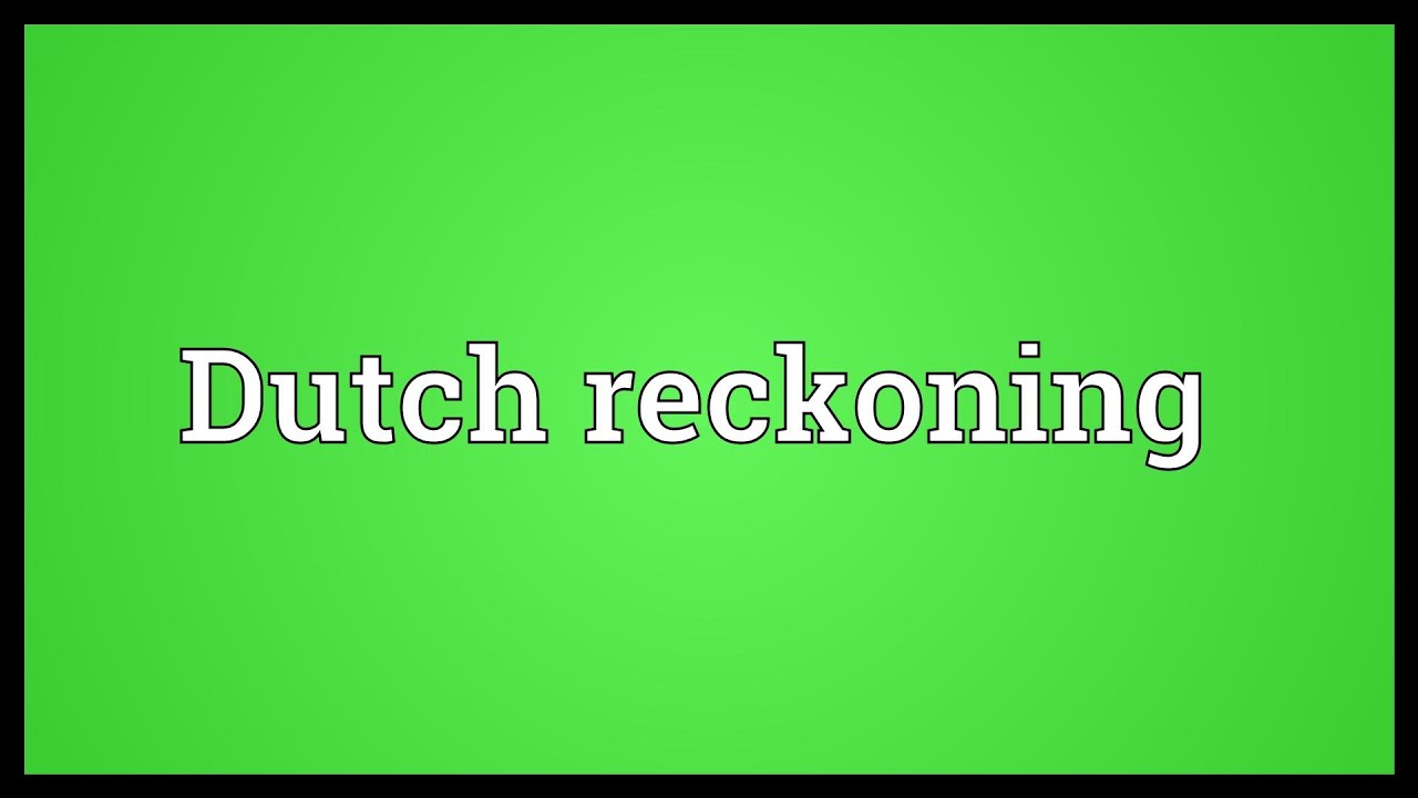 Dutch reckoning Meaning YouTube