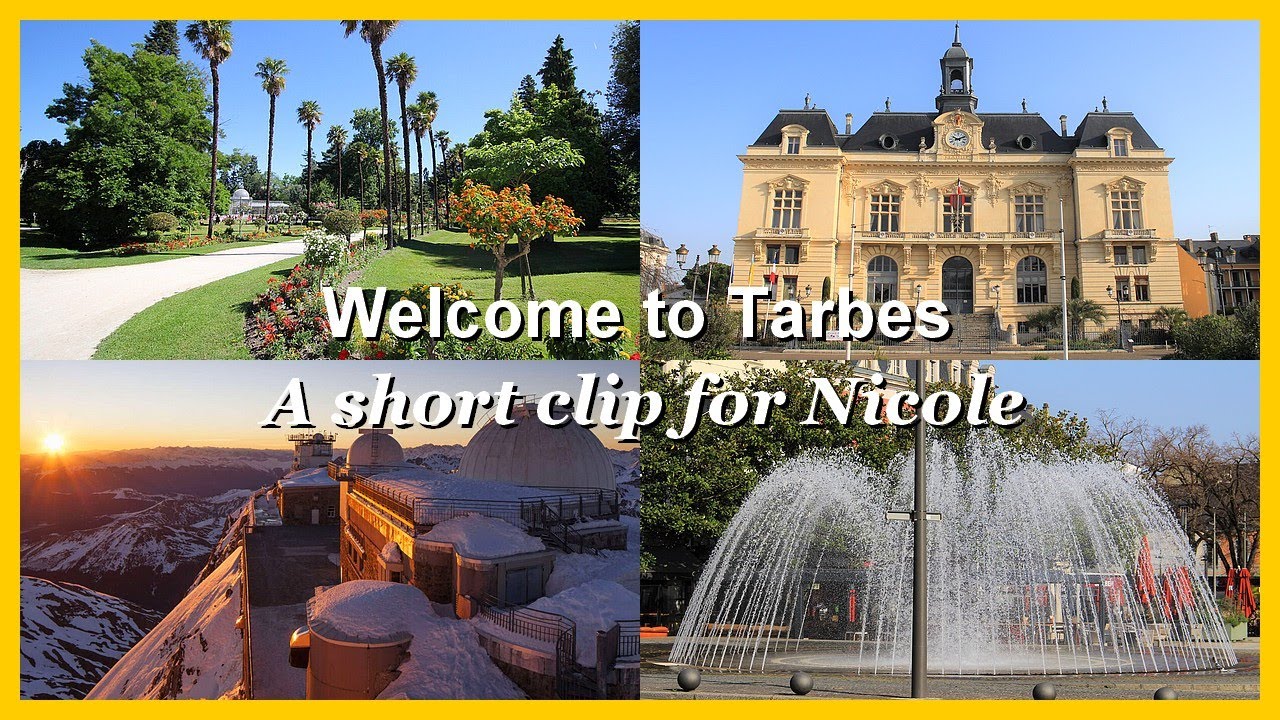 Welcome To Tarbes