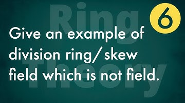 || Class 6 || Example of Division Ring which is not Field. ||