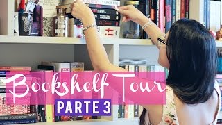 BOOKSHELF TOUR 2016 (Parte 03) | Tour pela Minha Estante | Nuvem Literária