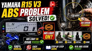 R15 V3 ABS Light ON? 😱 ABS Problem Solved | Sensor Cleaning | 100% Working |