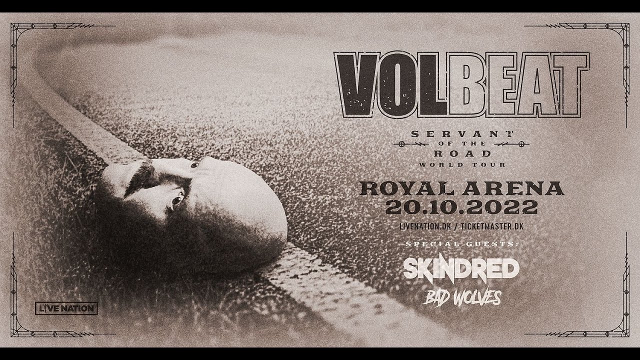 omdrejningspunkt utålmodig regulere VOLBEAT 'SERVANT OF THE ROAD WORLD TOUR' / ROYAL ARENA / 20. OKTOBER 2022 -  YouTube