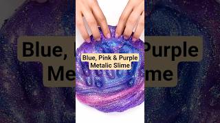 Mixing metallic blue, pink and purple slime is so much fun #slime #slimeasmr #slimevideo #shorts