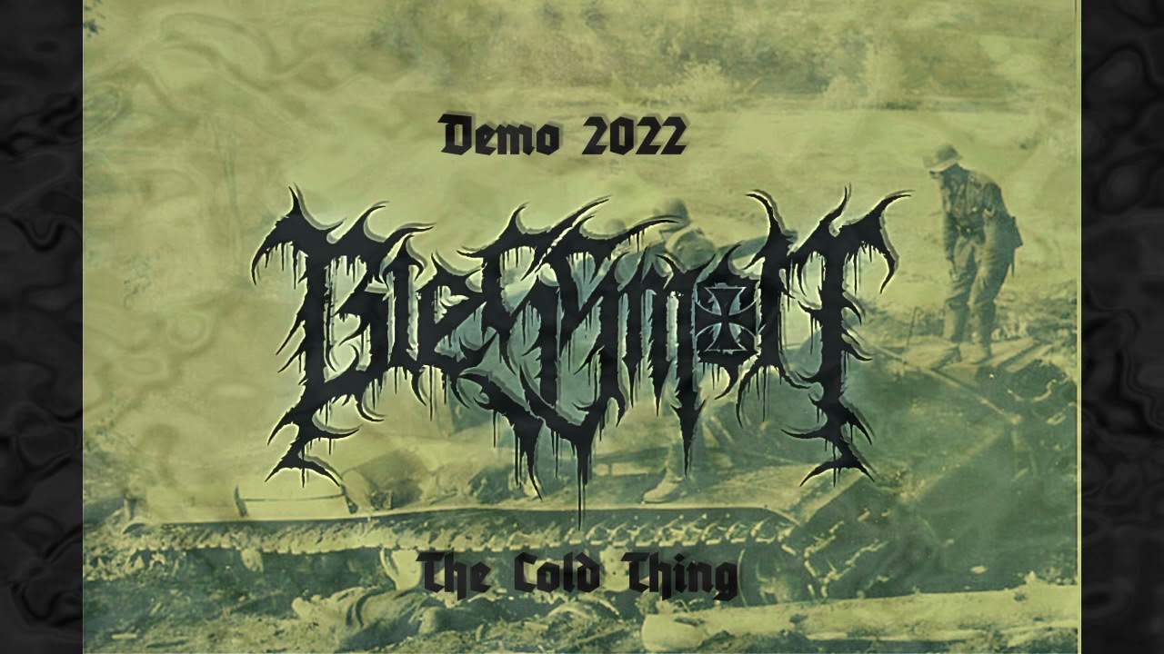 Blessmon Demo 2022 The Cold Thing