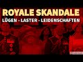 Royale Skandale - Lügen, Laster, Leidenschaften