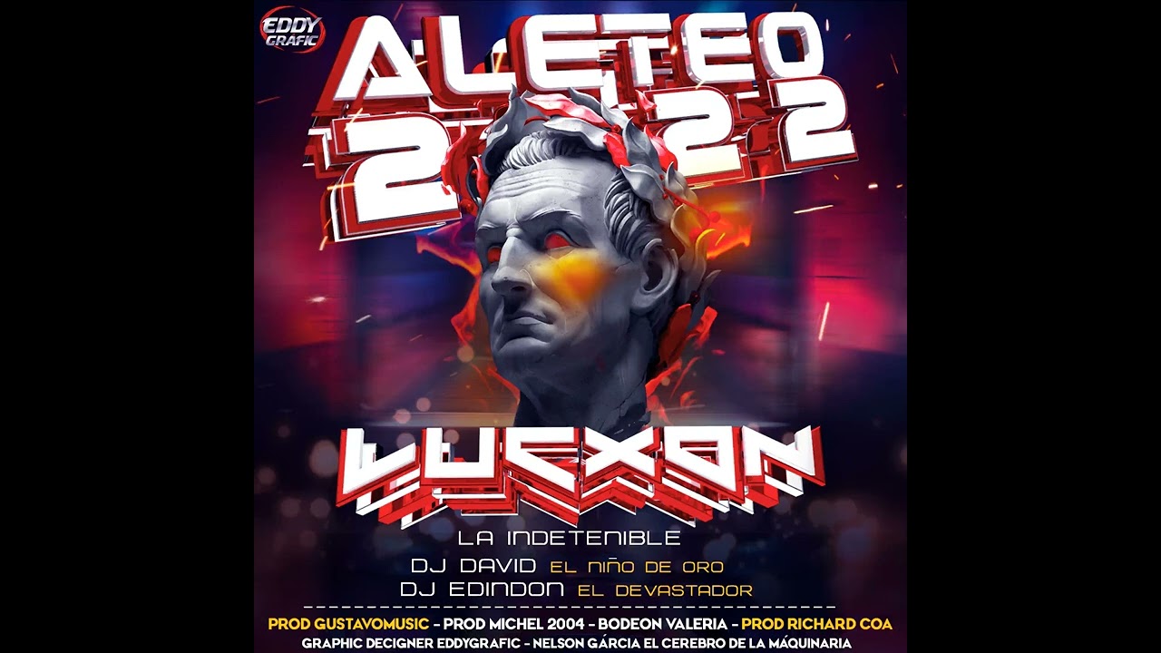 ELECTRO ALETEO LUCXON La Indetenible Prod By Dj Edinson Mix FT  Dj David EL NIÑO De ORO....
