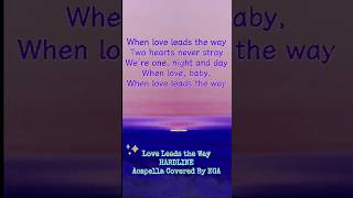 HARDLINE「Love Leads the Way」A capella Covered By EGA ega hardrock melodic hardline johnnygioeli