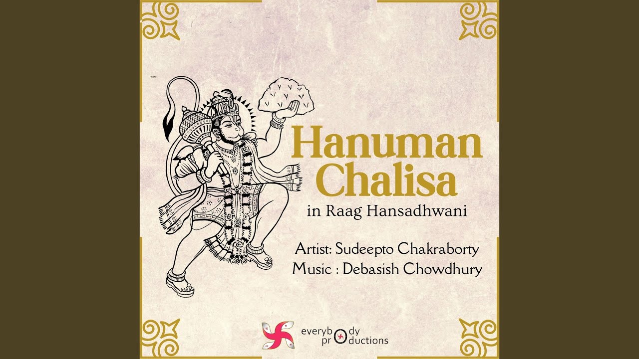 Hanuman Chalisa in Raag Hansadhwani
