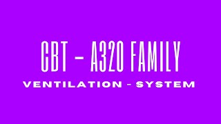 Ventilation   System Presentation - Airbus A320 CBT #040
